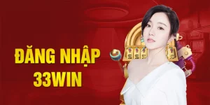 đăng nhâp 33win