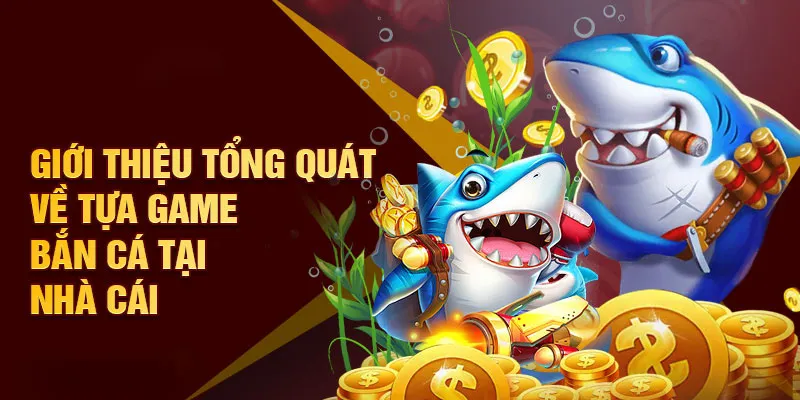 Thông tin chung về sảnh bắn cá 33Win