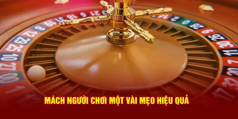 Mách người chơi một vài mẹo hiệu quả