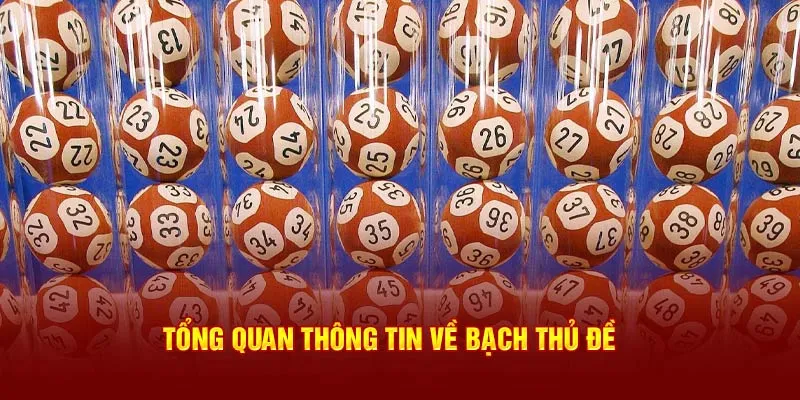 Tìm hiểu thông tin về bạch thủ đề là gì?